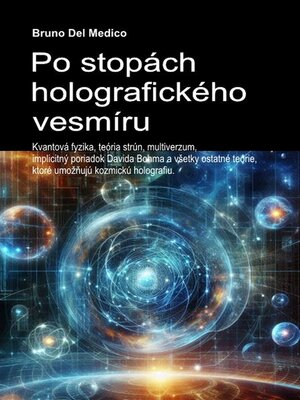 cover image of Po stopách holografického vesmíru.